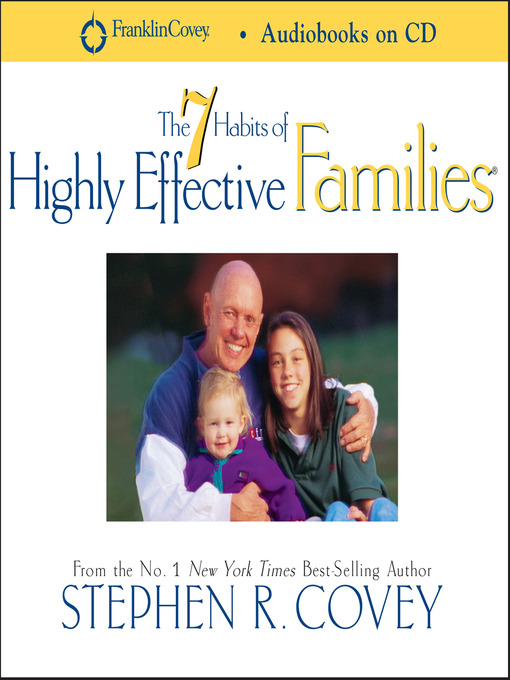 Title details for 7 Habits of Highly Effective Families by Stephen R. Covey - Wait list
